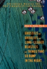 Image for Ghosties and Ghoulies and Long-Legged Beasties and Things That Go Bump in the Night: Christian Basics for the Twenty-First Century