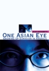 Image for One Asian Eye: Growing up Eurasian in America