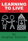 Image for Learning to Live: (Early Writings)