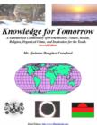 Image for Knowledge for Tomorrow: A Summarized Commentary of World History, Nature, Health, Religion, Organized Crime, and Inspiration for the Youth