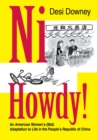 Image for Ni Howdy!: An American Woman&#39;s (Mal)Adaptation to Life in the People&#39;s Republic of China