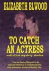 Image for To Catch an Actress: And Other Mystery Stories
