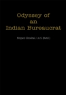 Image for Odyssey of an Indian Bureaucrat