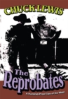 Image for Reprobates: A Hundred-Proof Tale of the West