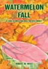 Image for Watermelon Fall