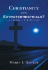 Image for Christianity and Extraterrestrials?: A Catholic Perspective