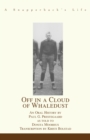 Image for Off in a Cloud of Whaledust: A Snapperback&#39;s Life