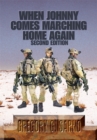 Image for When Johnny Comes Marching Home Again: Three Soldiers, Three Wars