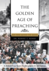 Image for Golden Age of Preaching: Men Who Moved the Masses