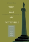 Image for This Was My Pottsville: Life and Crimes During the Gilded Age