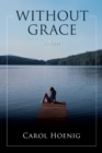 Image for Without Grace: A Novel
