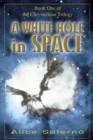 Image for White Hole in Space: Book One of the Chrystellean Trilogy