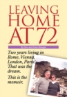 Image for Leaving Home at 72