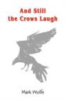 Image for And Still the Crows Laugh