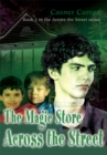 Image for Magic Store Across the Street: Book 2 in the Across the Street Series