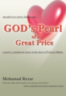 Image for God&#39;s Pearl of Great Price: Heartfelt Love Letters Illuminating a Pearl; a Translucent Luster in the Heart of Princess Mahsa