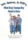 Image for Sex, Sperm, &amp; Stdys: What Every Teenage Boy Needs to Know
