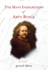 Image for Many Indiscretions of Arty Boyle: A Novel