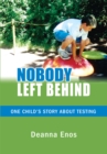 Image for Nobody Left Behind: One Child&#39;s Story About Testing
