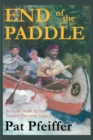 Image for End of the Paddle: Second Book in the French Frontier Series