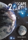 Image for Escape 2 Earth 2012: Escape Two Earth
