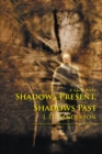 Image for Shadows Present, Shadows Past: A Ghost Story