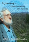 Image for Journey: Creative Grieving and Healing
