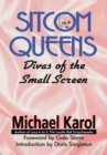 Image for Sitcom Queens: Divas of the Small Screen.