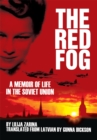 Image for Red Fog: A Memoir of Life in the Soviet Union