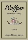 Image for Wolfgar: The Story of a Viking