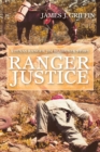 Image for Ranger Justice: A Texas Ranger Jim Blawcyzk Story