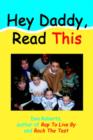 Image for Hey Daddy, Read This