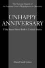 Image for Unhappy Anniversary : Fifty Years Since Roth V. United States