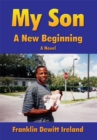 Image for My Son: A New Beginning