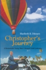 Image for Christopher&#39;s Journey: A Remarkable Young Man&#39;s Struggle with Leukemia