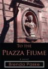 Image for To the Piazza Fiume