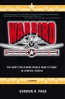 Image for Warbird Recovery: The Hunt for a Rare World War Ii Plane in Siberia, Russia