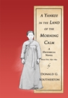 Image for Yankee in the Land of the Morning Calm: A Historical Novel