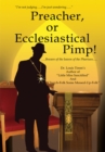 Image for Preacher, or Ecclesiastical Pimp!: .....Beware of the Leaven of the Pharisees.....