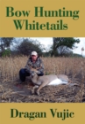 Image for Bow Hunting Whitetails