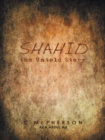 Image for Shahid the Untold Story