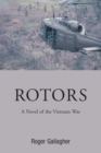 Image for Rotors: A Novel of the Vietnam War