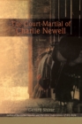 Image for Court-Martial of Charlie Newell
