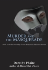 Image for Murder and the Masquerade: Book 1 of the Dorothy Phaire Romantic Mystery Series