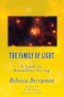 Image for Family of Light: A Look at Boundless Living