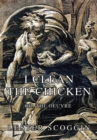 Image for I Clean the Chicken: Or, the Oeuvre
