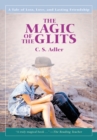 Image for Magic of the Glits: A Tale of Loss, Love, and Lasting Friendship