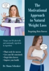 Image for Motivational Approach to Natural Weight Loss: Forgetting Diets Forever