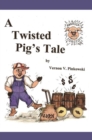 Image for Twisted Pigs Tale: None