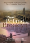 Image for From Poland to Brooklyn: The Lives of My Grandparents, Two Holocaust Survivors